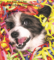 New Year, New Pet: 5 Steps for a Happy Transition